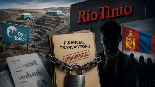 Rio Tinto Keeps Oyu Tolgoi’s Financial  Transactions Hidden from Mongolians